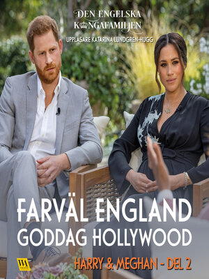 cover image of Harry & Meghan del 2 – Farväl England, goddag Hollywood